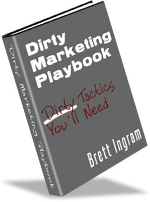 Product picture Dirty Marketing Playbook, Make More Money on Your Website